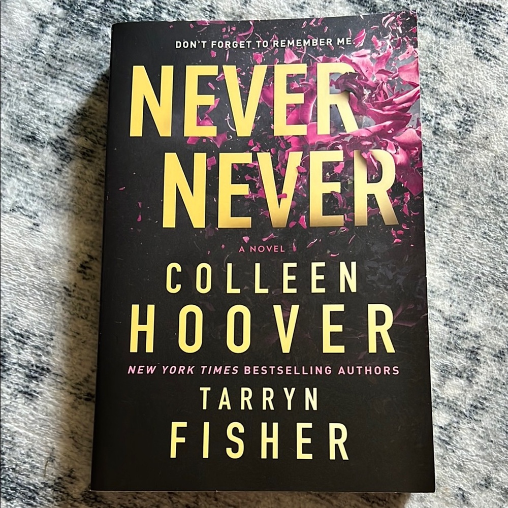 Never Never by Colleen Hoover and Tarryn Fisher